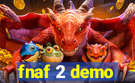 fnaf 2 demo
